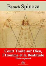 Court traité sur Dieu, l'homme et la béatitude – suivi d'annexes