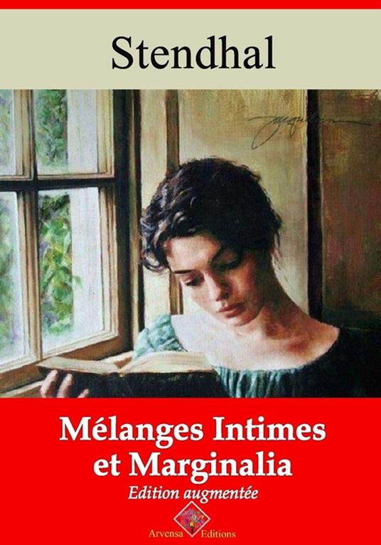 Mélanges intimes et marginalia – suivi d'annexes