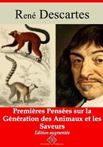 Premières pensées sur la génération des animaux et les saveurs – suivi d'annexes