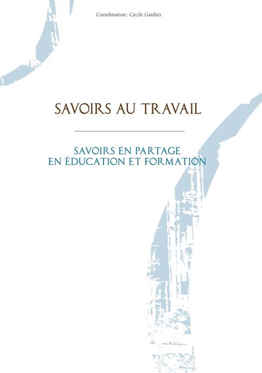 Savoirs au travail