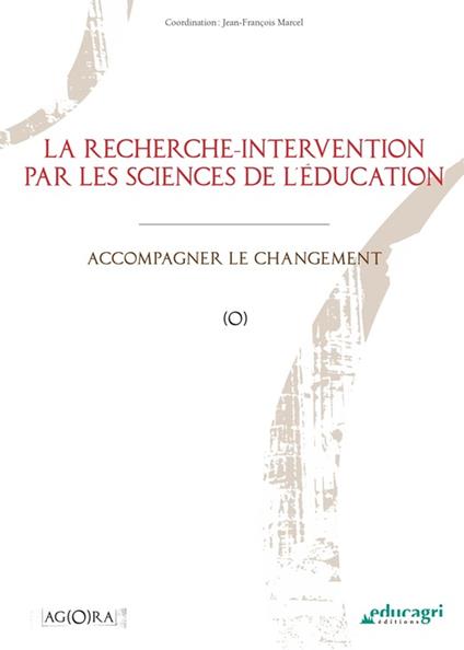 Recherche-intervention par les sciences de l'éducation (La) (ePub)