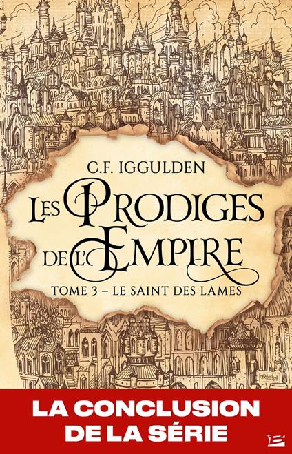 Les Prodiges de l'Empire, T3 : Le Saint des lames