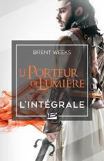 Le Porteur de lumière - L'Intégrale