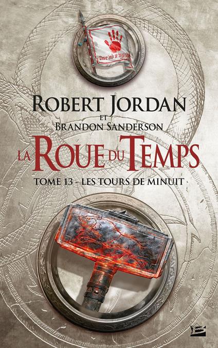 La Roue du Temps, T13 : Les Tours de Minuit