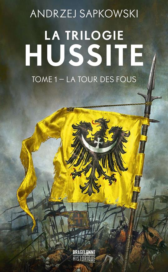 La Trilogie hussite, T1 : La Tour des Fous
