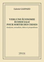 Vers une économie écosociale pour sortir des crises