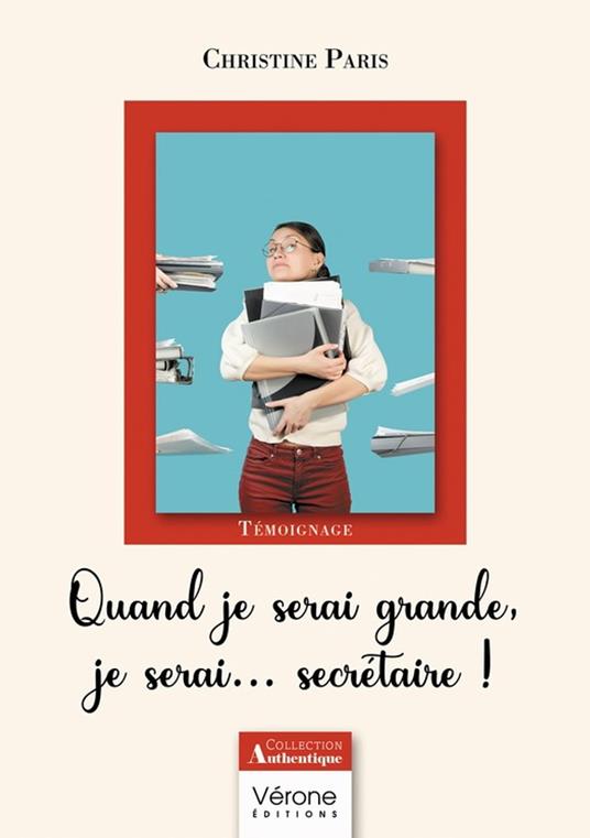 Quand je serai grande, je serai... secrétaire !