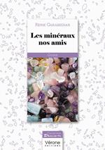 Les minéraux nos amis