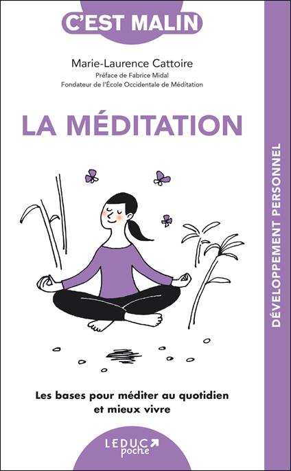 La méditation, c'est malin