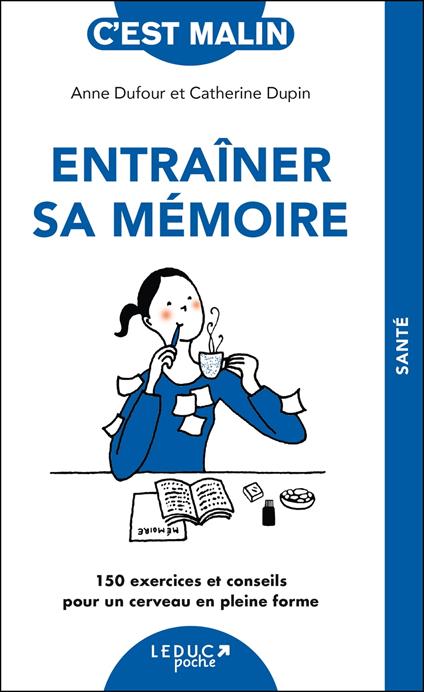 Entraîner sa mémoire, c'est malin