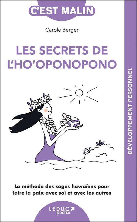 Les secrets de l'ho'oponopono, c'est malin