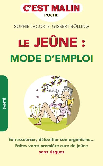 Le jeûne : mode d'emploi, c'est malin