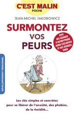 Surmontez vos peurs, c'est malin