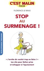 Stop au surmenage, c'est malin