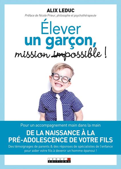 Élever un garçon : mission (im)possible !