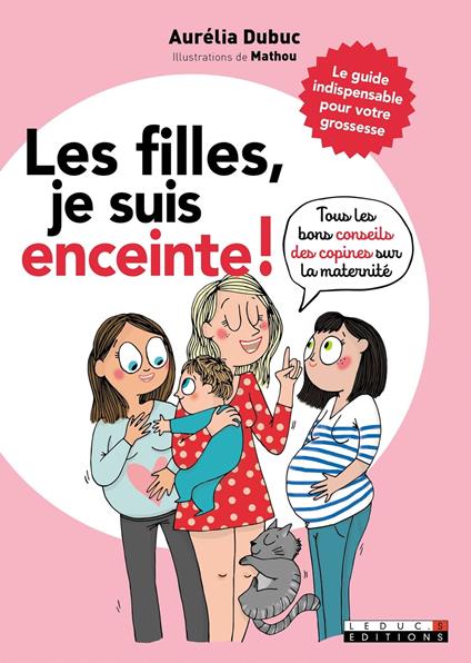 Les filles, je suis enceinte !