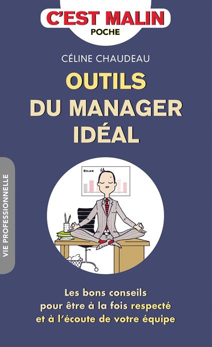 Outils du manager idéal, c'est malin