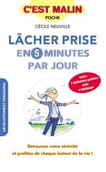 Lâcher prise en 5 minutes par jour, c'est malin