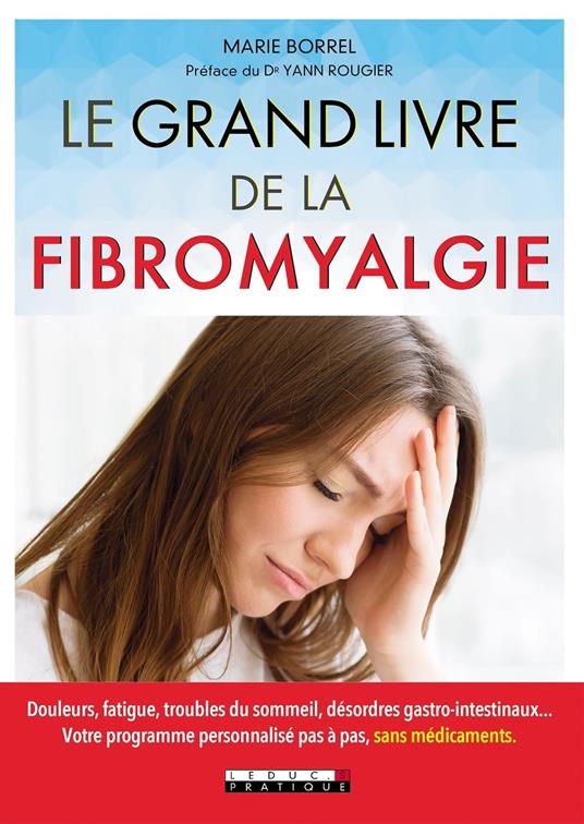 Le Grand Livre de la fibromyalgie