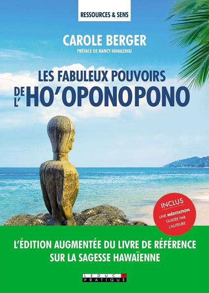 Les fabuleux pouvoirs de l'ho'oponopono