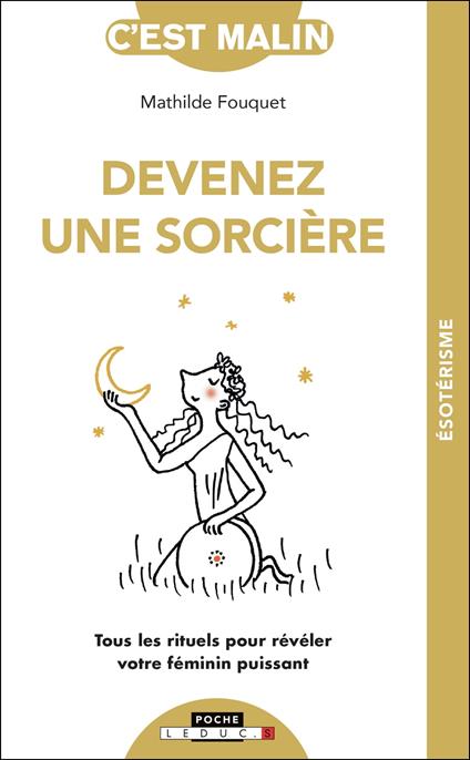 Devenez une sorcière, c’est malin