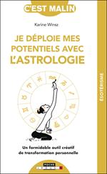 Je déploie mes potentiels avec l'astrologie, c'est malin