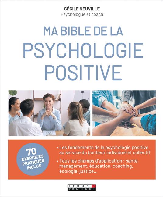 Ma Bible de la psychologie positive