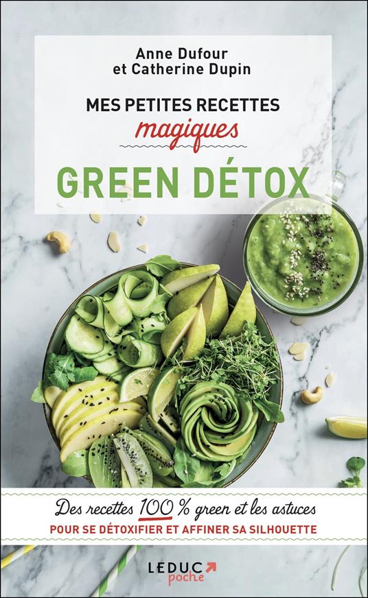 Mes petites recettes magiques Green Détox