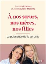 À nos sœurs, nos mères et nos filles