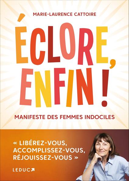 Éclore enfin !