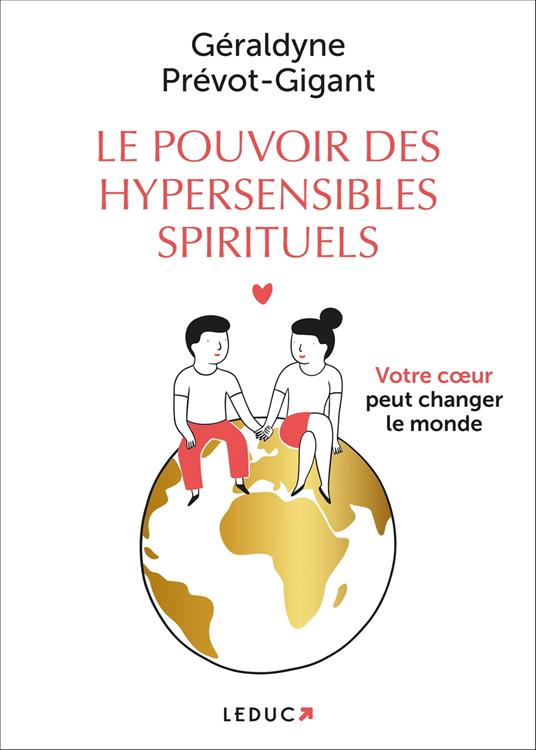 Le pouvoir des hypersensibles spirituels