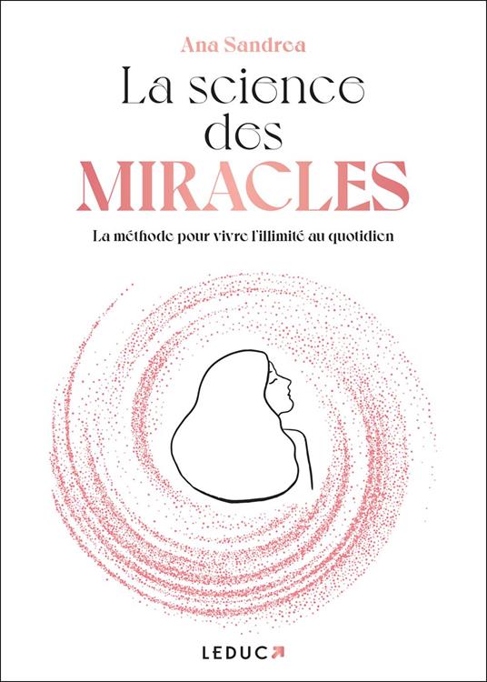 La science des miracles