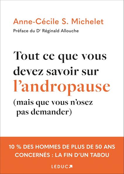 Tout ce que vous devez savoir sur l'andropause (mais que vous n'osez pas demander)