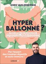 Hyperballonné ? Toutes les clés pour en finir avec vos ballonnements grâce à la naturopathie !