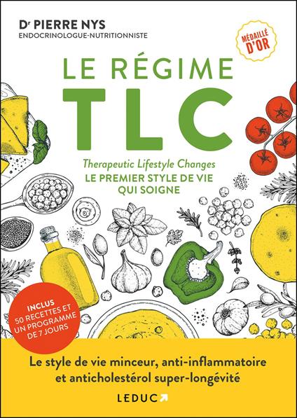 TLC : Le nouveau régime holistique anticholestérol et anti-inflammatoire