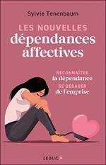 Les nouvelles dépendances affectives