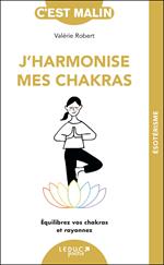 J'harmonise mes chakras, c'est malin !