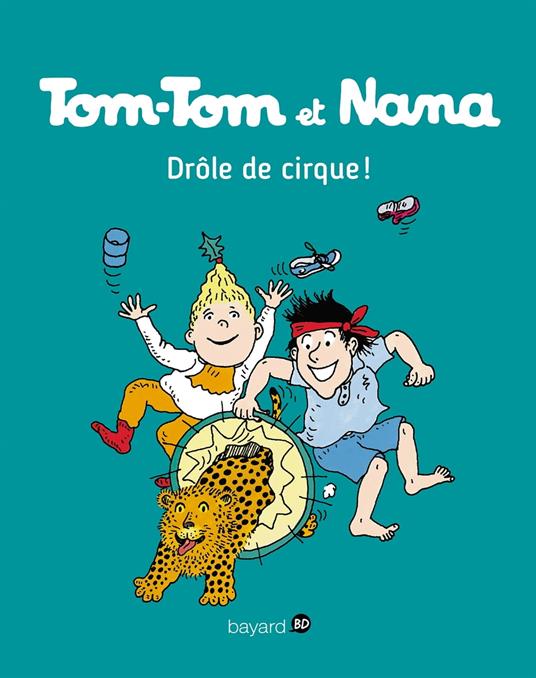 Tom-Tom et Nana, Tome 07 - Jacqueline Cohen,Daniel-Rodolphe Jacquette,Évelyne Reberg,Catherine Viansson Ponte - ebook