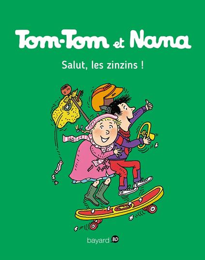 Tom-Tom et Nana, Tome 18 - Jacqueline Cohen,Évelyne Reberg,Catherine Viansson Ponte,Bernadette Després - ebook