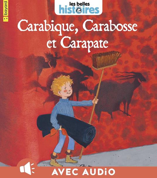 Carabique, Carbosse et Carapate - Chantal de Marolles,Veronique Boiry Cau - ebook