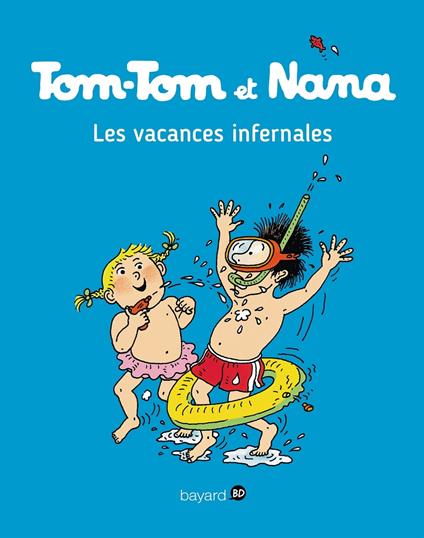 Tom-Tom et Nana, Tome 05 - Jacqueline Cohen,Daniel-Rodolphe Jacquette,Catherine Viansson Ponte,Bernadette Després - ebook