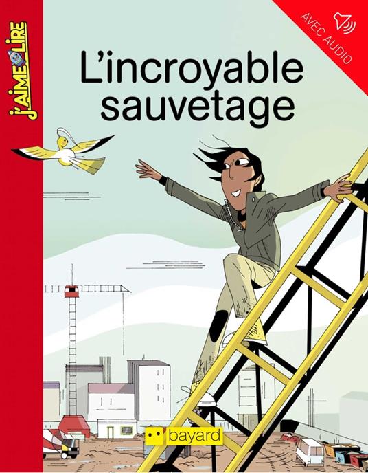 L'incroyable sauvetage - Roger Judenne,Benjamin Adam - ebook