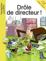 Drôle de directeur !