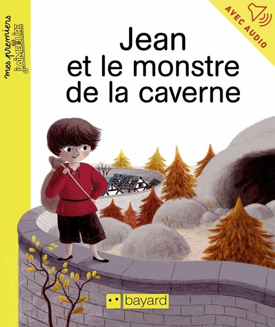 Jean et le monstre de la caverne - Juliette Mellon Poline,Faulques Julie - ebook