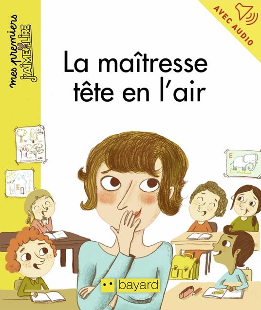 La maîtresse tête en l'air - Juliette Mellon Poline,Mylène Rigaudie - ebook