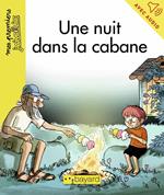 Une nuit dans la cabane