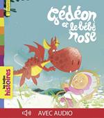 Gédéon, le dragon et le bébé