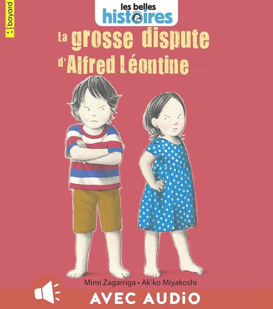 La grosse dispute d'Alfred et Léontine - Mimi Zagarriga,Akiko Miyakoshi - ebook