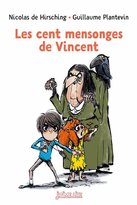 Les cent mensonges de Vincent - Nicolas De Hirsching,Guillaume Plantevin - ebook