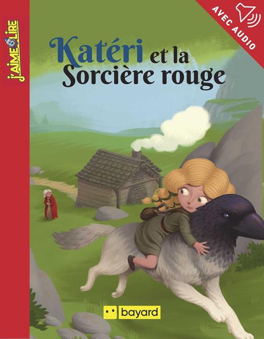 Katéri et la sorcière rouge - Arnaud Alméras,Antoine RONZON - ebook